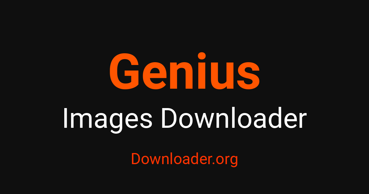 Selfloadingimage Genius Genius Images Downloader – Downloader