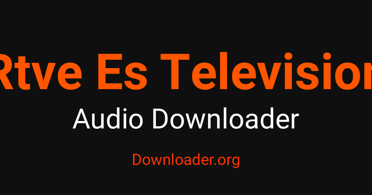 Es Tele Rtve Es Television Scaricatore audio – Downloader